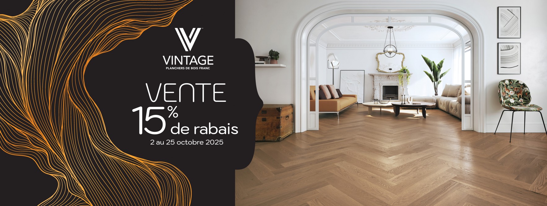 Vente 15% de rabais. 2 au 25 octobre 2025.